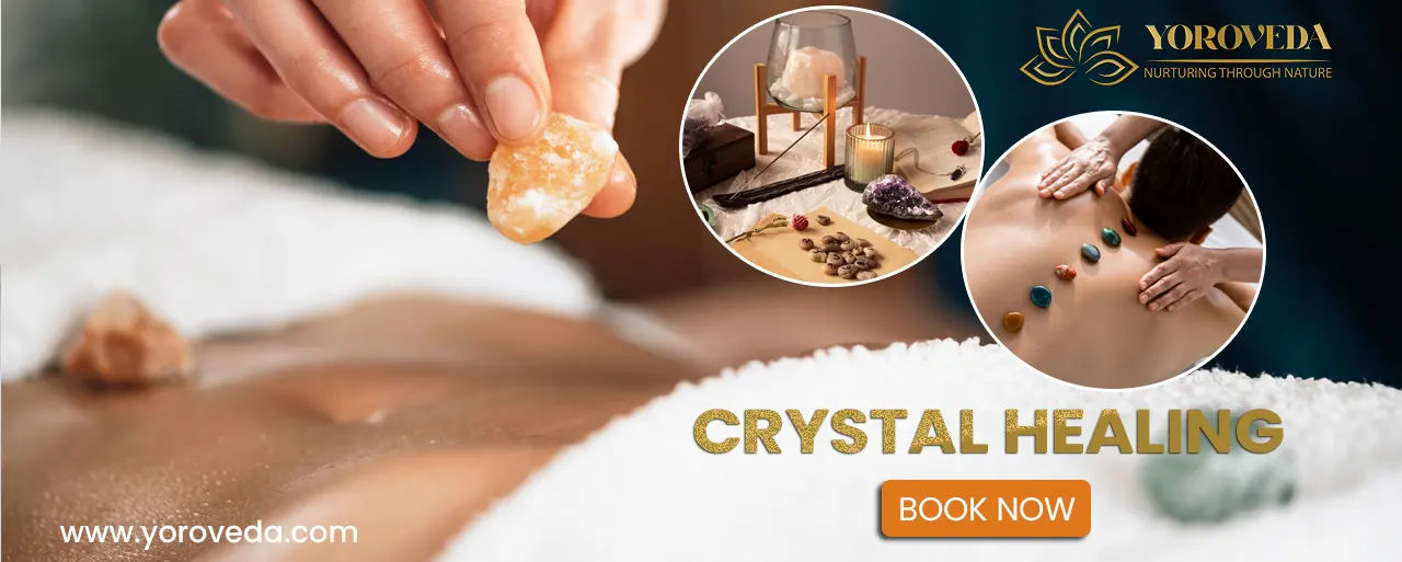 yoroveda Crystal Healing